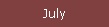 July